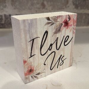 “I love us’ Sign